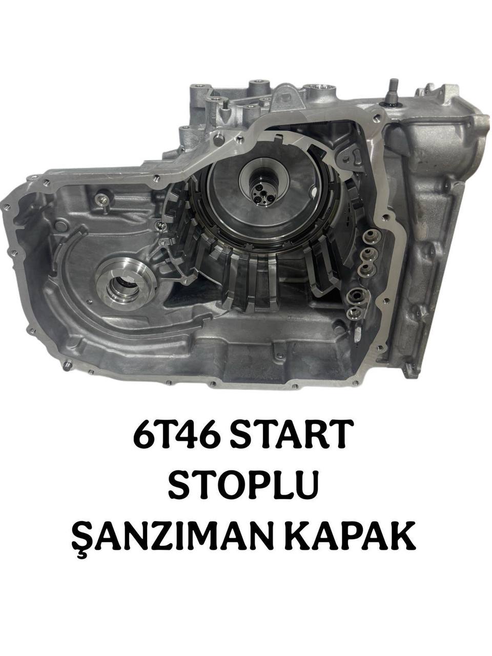 6T46 Start Stoplu Şanzıman Kapak